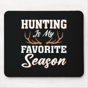Mousepad Hunter Deer Engraçado Caça É Minha Época Favorita