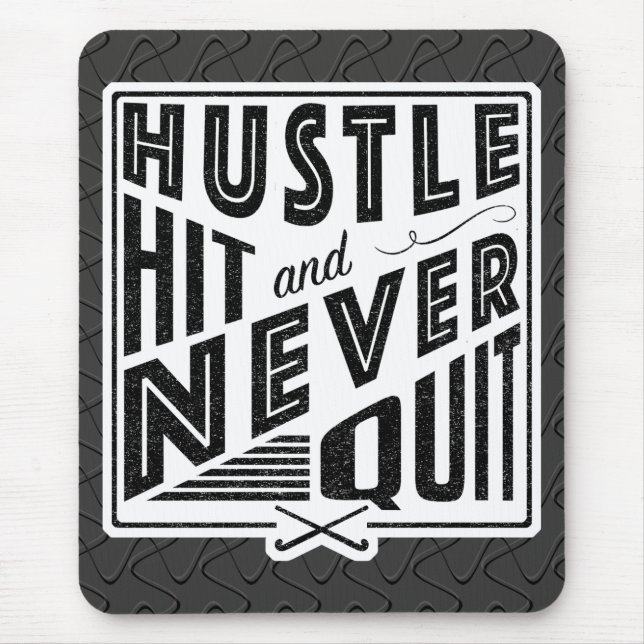 Mousepad Hustle de Hóquei em Campo e Nunca Saia do Mousemat (Frente)