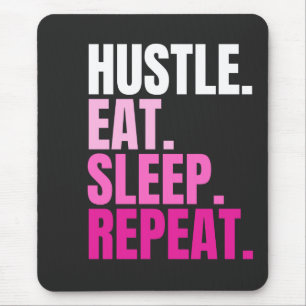 Mousepad HUSTLE Rosa.EAT.SLEEP.REPETIR.Pad do mouse
