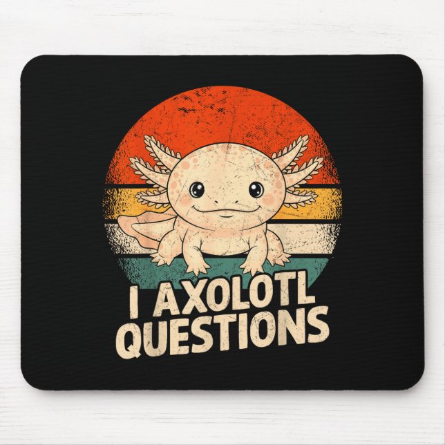 Mousepad I Axolotl Questions Shirt Adults Youth Kids Retro  (Frente)