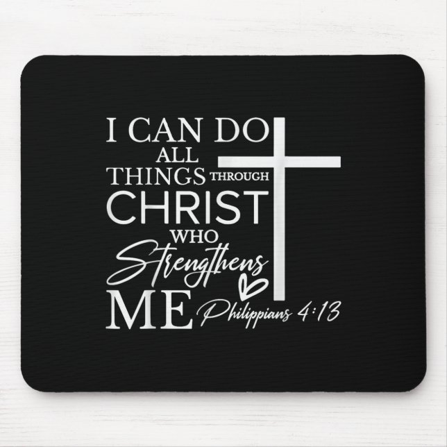 Mousepad I Can Do All Things Through Christ Christian Faith (Frente)