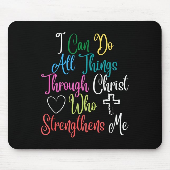 Mousepad I Can Do All Things Through Christ Philipans 4_13  (Frente)
