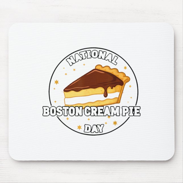Mousepad I Celebrate National Boston Cream E Day Food Cake  (Frente)