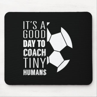 Mousepad I Coach Tiny Humans Funny Soccer Coach Trainer Out