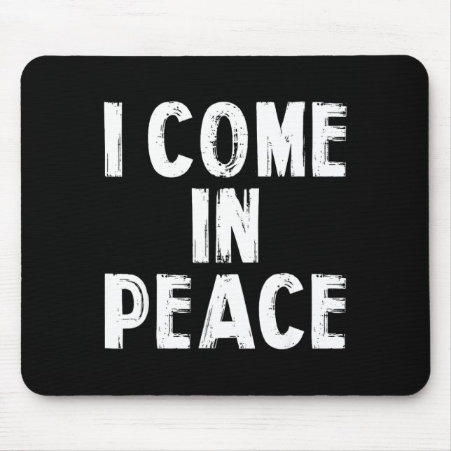 Mousepad I Come In Peace I'm Peace Funny Couple Valentine M (Frente)