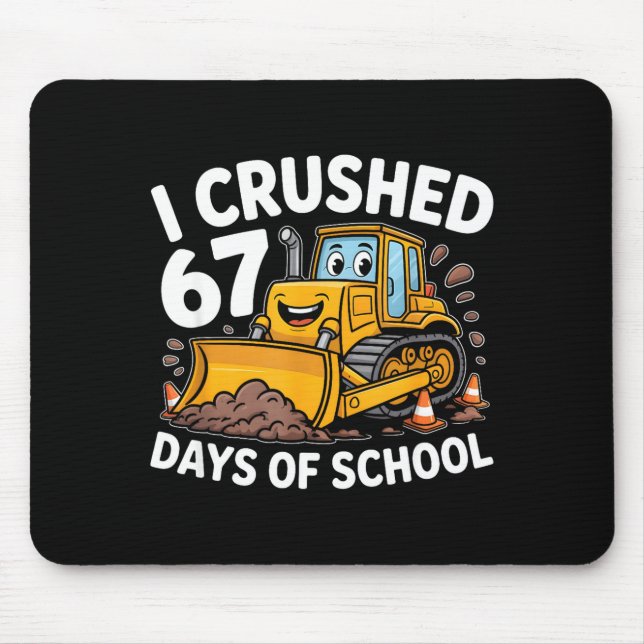 Mousepad I Crushed 67 Days Of School 67th Day Of School Boy (Frente)