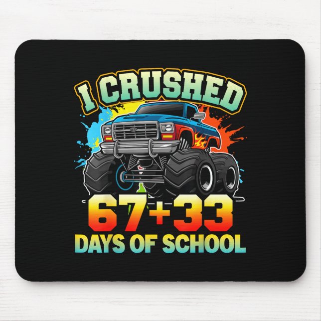 Mousepad I Crushed 67 Days Of School Monster Truck 100 Days (Frente)