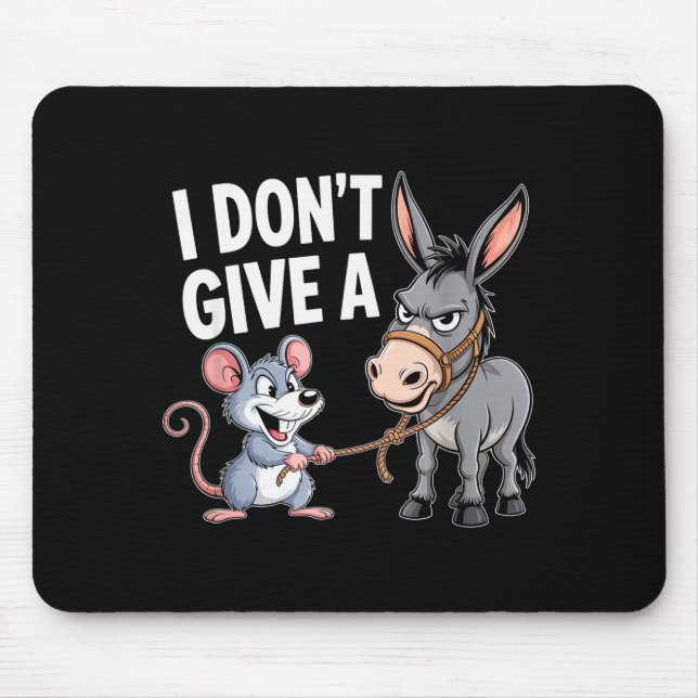Mousepad I Don't Give A Rats Mouse Funny Sarcastic Animal  (Frente)