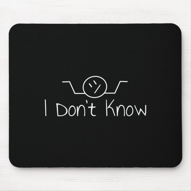 Mousepad I Don't Know Hand Drawn Shrug Funny Men Women Long (Frente)