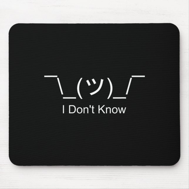Mousepad I Don't Know Shrug Humorous Ascii Emoticon  (Frente)