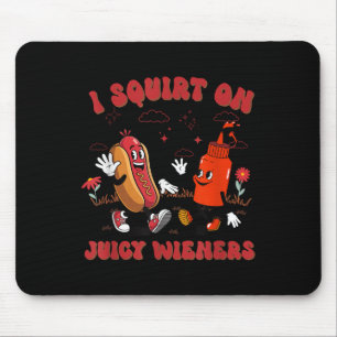 Mousepad I Esguichar Sobre Sabores Suculentos - Humor Adult