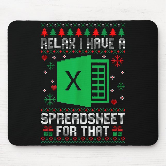 Mousepad I Have A Spreadsheet For That Christmas Ugly Sweat (Frente)