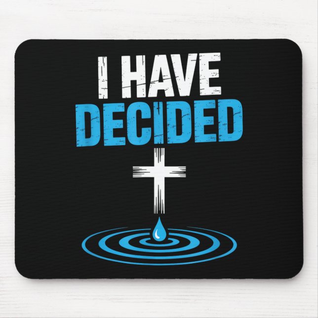 Mousepad I Have Decided Christian Baptism Cross Water Faith (Frente)