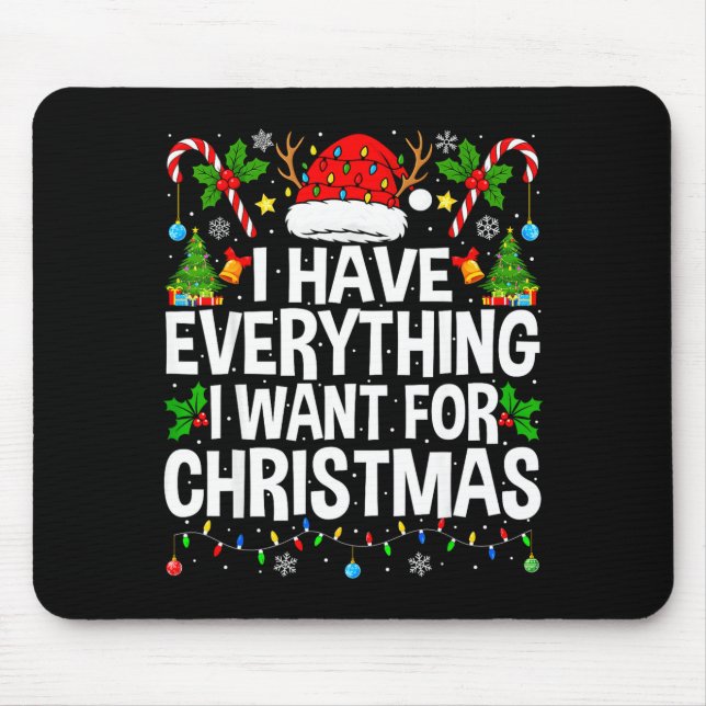 Mousepad I Have Everything I Need Couples Pajamas Christmas (Frente)