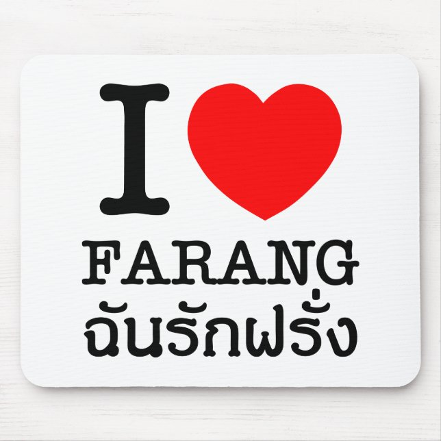 Mousepad I Heart (Love) Farang (Frente)