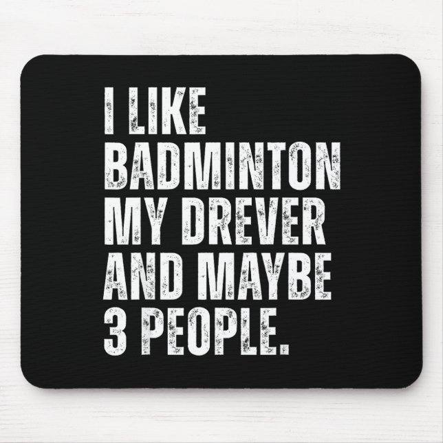 Mousepad I Like Badminton Lover Drever Dog Owner Funny Quot (Frente)