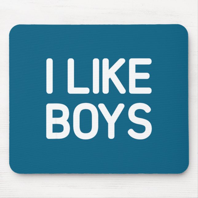 Mousepad I Like Boys Funny Jokes Sarcastic  (Frente)