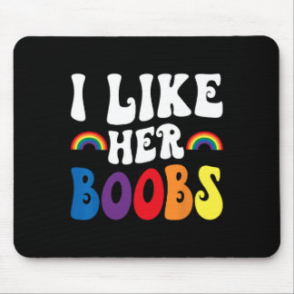 Mousepad I Like Her Breast Lesbian Couples Lgbtq Funny Vale