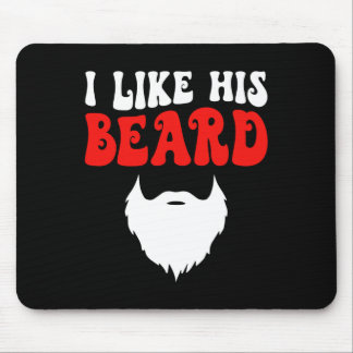 Mousepad I Like His Beard Matching Couples Funny Valentine'