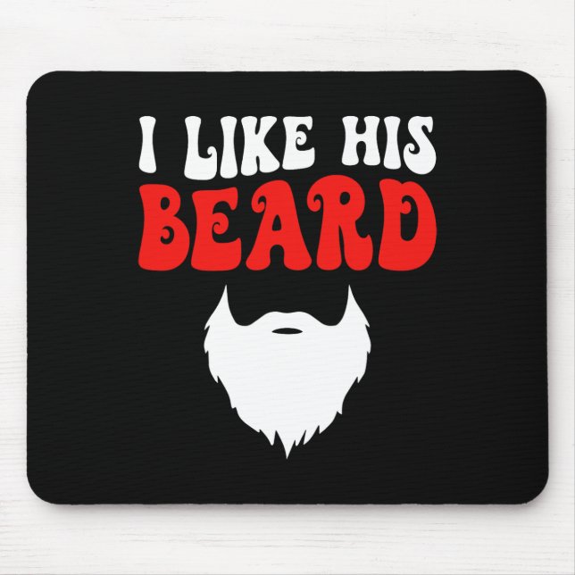 Mousepad I Like His Beard Matching Couples Funny Valentine' (Frente)