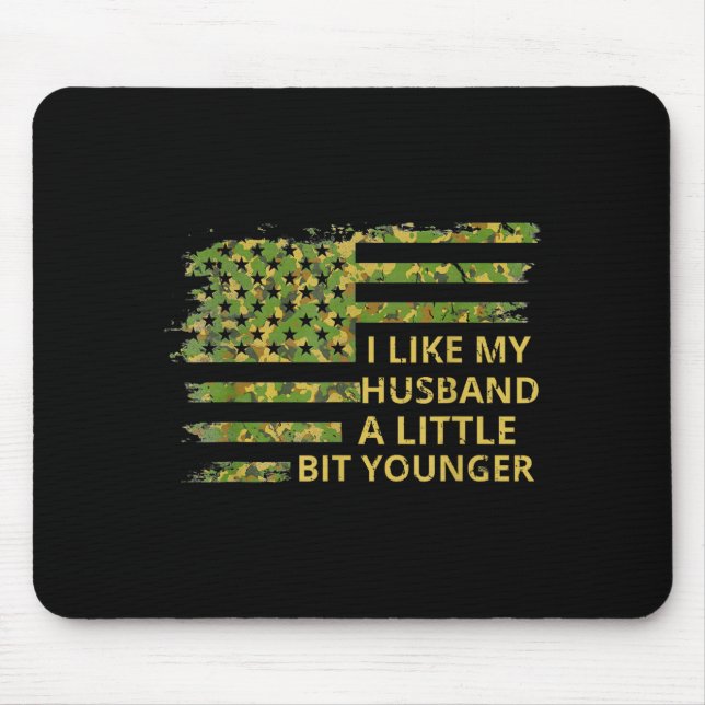 Mousepad I Like My Husband A Little Bit Younger Funny Quote (Frente)