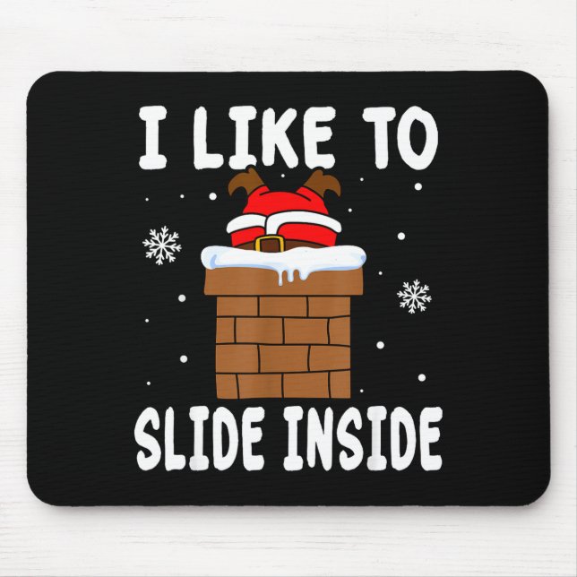 Mousepad I Like To Slide Inside Funny Xmas Couple  (Frente)