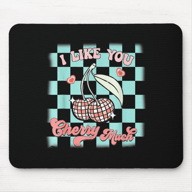 Mousepad I Like You Cherry Much Funny Retro Love Valentine  (Frente)