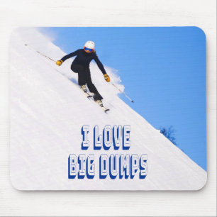 Mousepad I Love Big Dumps Snow Ski Downhill