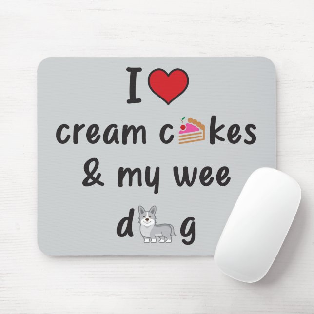 Mousepad I Love Cream Cakes & My Wee Dog (Com mouse)