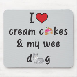 Mousepad I Love Cream Cakes & My Wee Dog