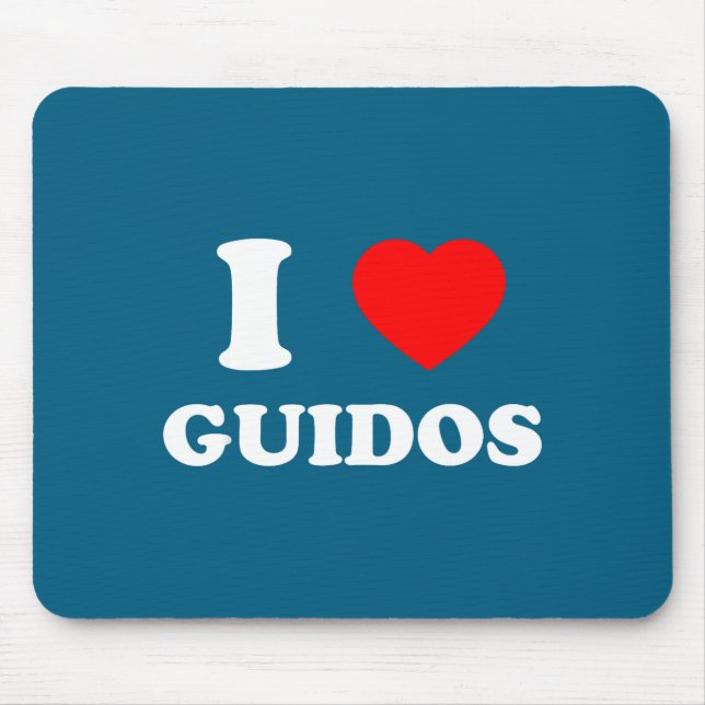 Mousepad I Love Guidos Funny Italian American Quote  (Frente)