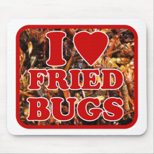 Mousepad I Love (Heart) Fried Insetos / Comestíveis Inseto