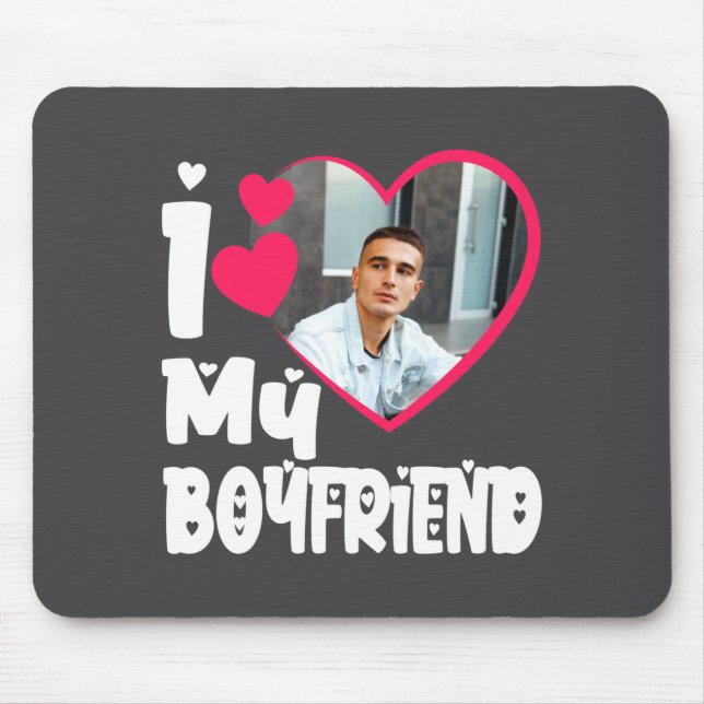 Mousepad I Love My Boyfriend D Photo  (Frente)