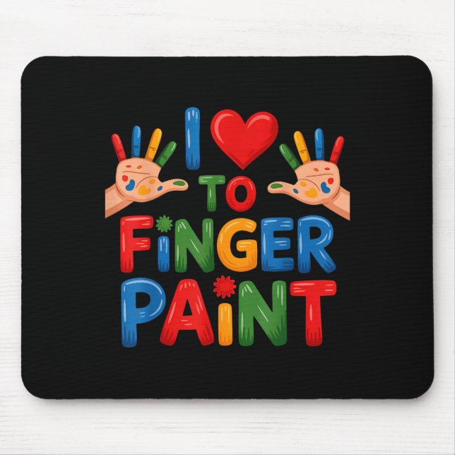 Mousepad I Love To Finger Paint Couples Art Teacher Finger  (Frente)