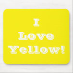 Mousepad I Love Yellow<br><div class="desc">Mousepad I Love Yellow</div>