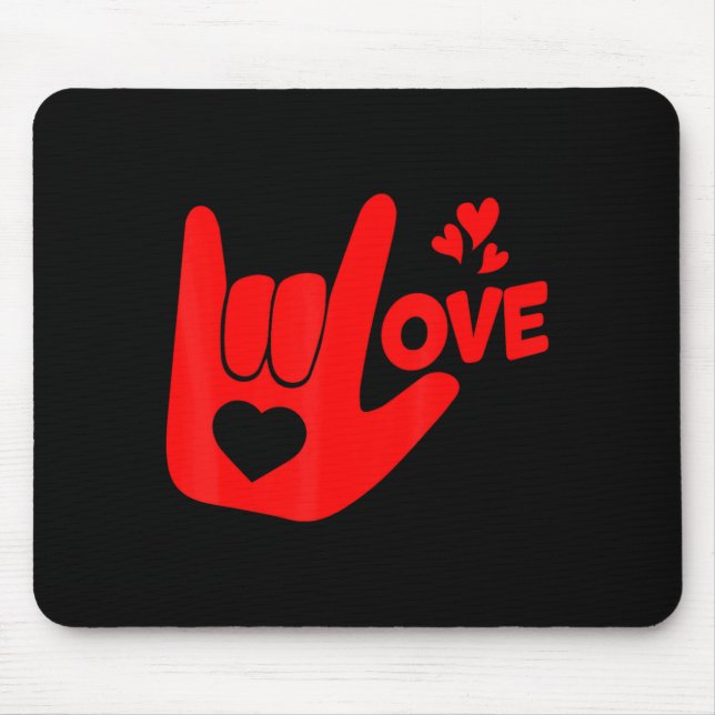 Mousepad I Love You Hand Sign Asl Valentine Day Funny Wome  (Frente)