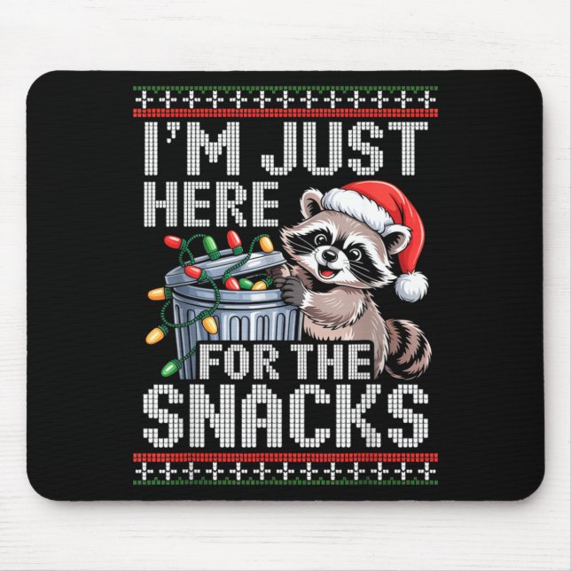Mousepad I’m Just Here For The Snacks Raccoon Christmas Ugl (Frente)