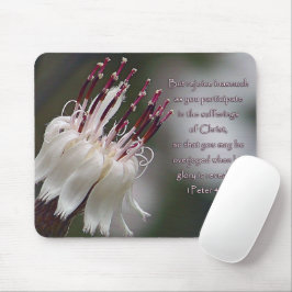 Mousepad I Peter 4:13 Inspirational Floral