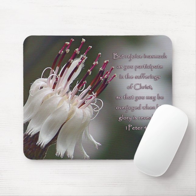 Mousepad I Peter 4:13 Inspirational Floral (Com mouse)