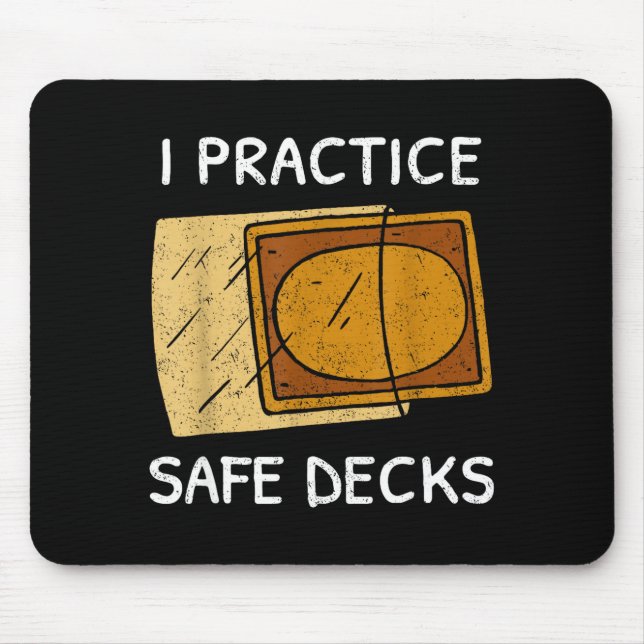 Mousepad I Practice Safe Decks Trading Card Game Pun Humor  (Frente)