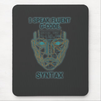 Mousepad I Speak Fluent G-Code Syntax - CNC Programmer 