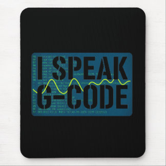Mousepad I Speak G-Code CNC Machinist Programmer Funny 