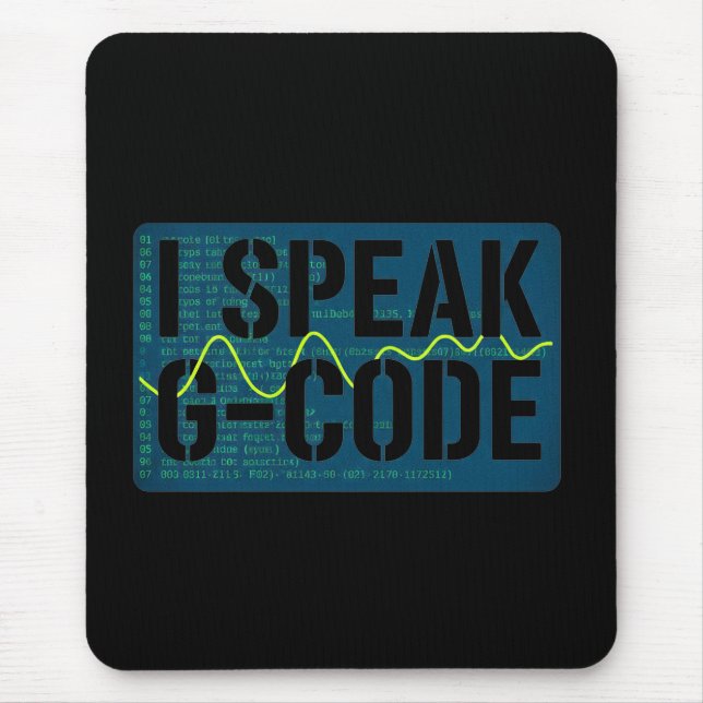 Mousepad I Speak G-Code CNC Machinist Programmer Funny  (Frente)