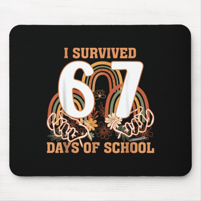 Mousepad I Survived 67 Days Of School Boho Floral Teachers  (Frente)