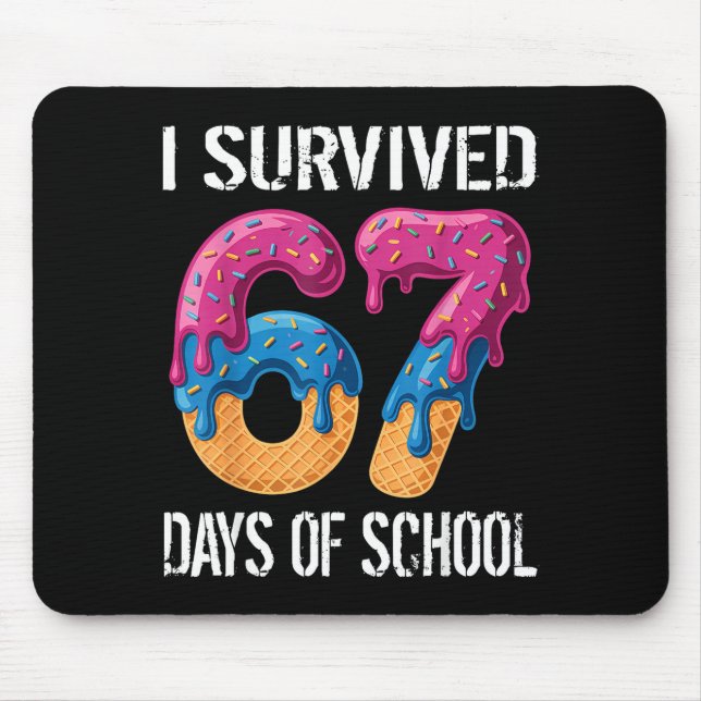 Mousepad I Survived 67 Days Of School Boys Ice Cream Drip T (Frente)