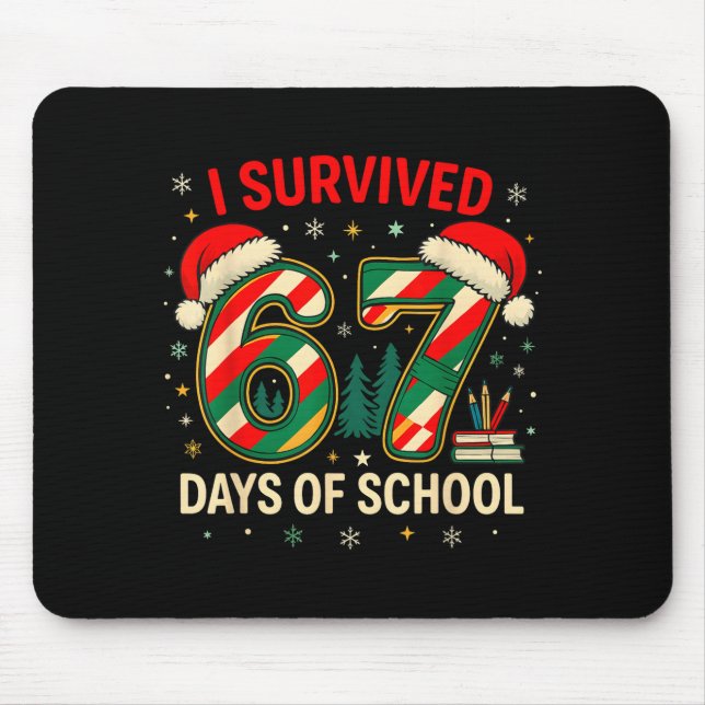 Mousepad I Survived 67 Days Of School Christmas Teacher  (Frente)