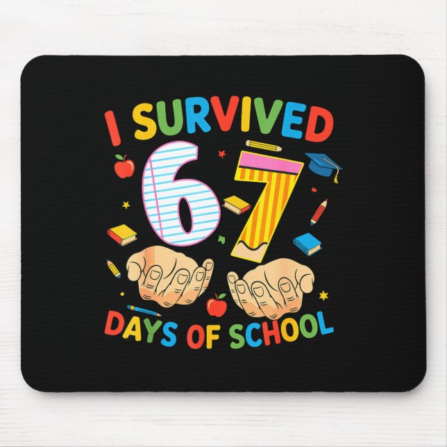 Mousepad I Survived 67 Days Of School Cool Teacher Design  (Frente)