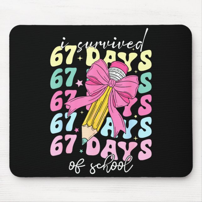 Mousepad I Survived 67 Days Of School Coquette Bow Student  (Frente)