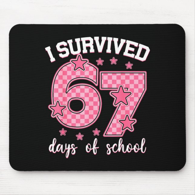 Mousepad I Survived 67 Days Of School Funny 67 Meme Teacher (Frente)