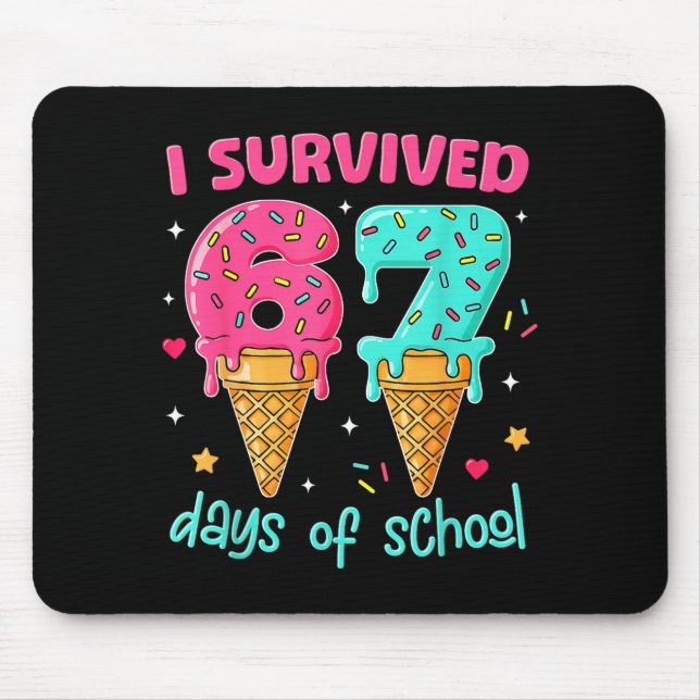 Mousepad I Survived 67 Days Of School Funny 67 Teachers Stu (Frente)